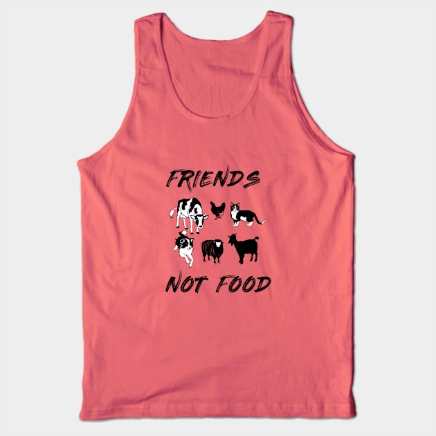 Friends Not Food - Vegetarian Vegan Farm Animals T-Shirt Tank Top by hiswanderlife